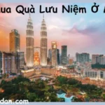 Gợi Ý Mua Quà Lưu Niệm Ở Malaysia