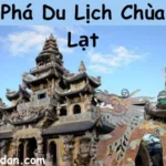 Khám Phá Du Lịch Chùa Ở Đà Lạt