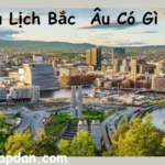 Tour Du Lịch Bắc Âu Có Gì Thú Vị?